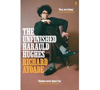 The Unfinished Harauld Hughes: Shortlisted for the Bollinger Everyman Wodehouse Prize for Comic Fiction