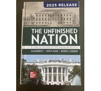 The Unfinished Nation: A Concise History of the American People (2025 Release)