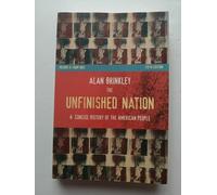 The Unfinished Nation: A Concise History of the American People: From 1865