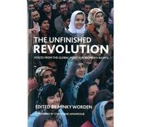 The Unfinished Revolution: Voices from the Global Fight for Women's Rights Unknown (Auteur)