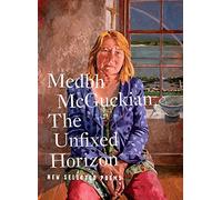 The Unfixed Horizon: New Selected Poems