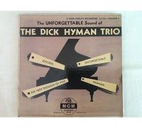 THE UNFORGETABLE SOUND OF THE DICK HYMAN TRIO EP