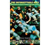 The Unforgettable Buzz: The History of Electric Football and Tudor Games