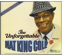The Unforgettable Nat King Cole: Collector's edition by Unknown (1992-01-01)