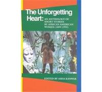 The Unforgetting Heart, 1859-1993