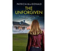 THE UNFORGIVEN an unputdownable psychological thriller with a breathtaking twist
