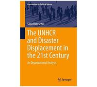 The Unhcr And Disaster Displacement In The 21st Century