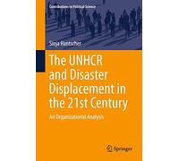 The Unhcr And Disaster Displacement In The 21st Century