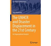 The Unhcr And Disaster Displacement In The 21st Century