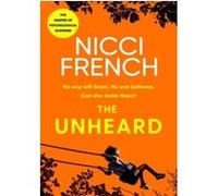 Nicci French – The Unheard – Roman – Poche