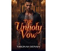 THE UNHOLY VOW: One Vow. No Escape