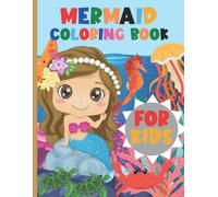 The Unicorn Mermaids And Ocean Coloring Book: The Mermaid, Unicorn And Other Ocean Creatures Coloring Book Featuring Magic Unicorns, Whales, Fish, Crab, Jellyfish And Ocean Birds ...