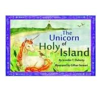The Unicorn of Holy Island Doherty, Jennifer T (Auteur)