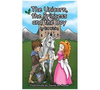 The Unicorn, The Princess And The Boy