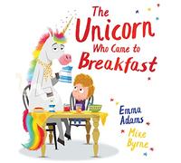 The Unicorn Who Came to Breakfast (HB)