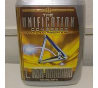 THE UNIFICATION CONGRESS Comminication, Freedom and Ability ~ Phoenix, Arizona ~ December 1954 (THE BASICS BOOKS & LECTURES 2007)
