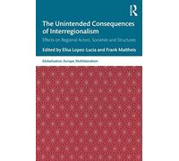 The Unintended Consequences Of Interregionalism