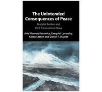 The Unintended Consequences Of Peace