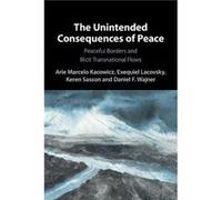 The Unintended Consequences Of Peace