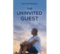 The Uninvited Guest
