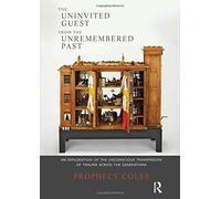 The Uninvited Guest From The Unremembered Past