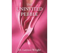 The Uninvited Pebble