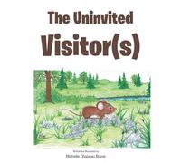 The Uninvited Visitor(s)
