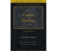 The Unique Necklace: Al-`Iqd Al-Farid: Pt. 1 (The Great Books of Islamic Civilization) by Ibn `Abd Rabbih (1-Jan-1999) Paperback