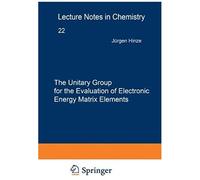 The Unitary Group For The Evaluation Of Electronic Energy Matrix Elements