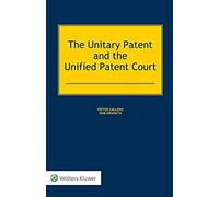 The Unitary Patent And The Unified Patent Court