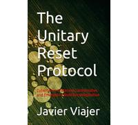 The Unitary Reset Protocol: Cybernetics of Massive Catastrophes and Emergency Node Reconfiguration