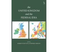 The United Kingdom and The Federal Idea - [Version Originale] Inconnu (Auteur)