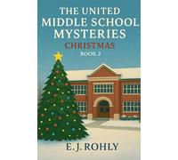 The United Middle School Mysteries Book 2