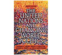The United Nations And Changing World Politics