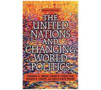 The United Nations And Changing World Politics