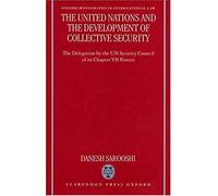 The United Nations And The Development Of Collective Security