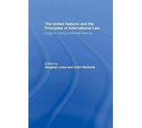 The United Nations And The Principles Of International Law