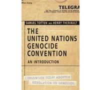The United Nations Genocide Convention by Henry C. Theriault Henry C. Theriault (Auteur)