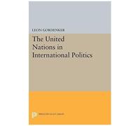 The United Nations In International Politics