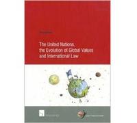 The United Nations the Evolution of Global Values and International Law by Otto Spijkers Otto Spijkers (Auteur)