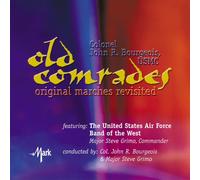 The United States Air Force Band of the West - Old Comrades (Original Marches Revisited)