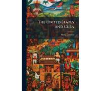 The United States and Cuba