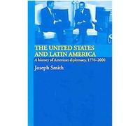 The United States And Latin America Joseph Smith (Auteur)