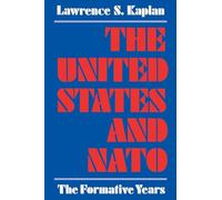 The United States and NATO: The Formative Years
