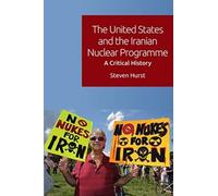 The United States And The Iranian Nuclear Programme