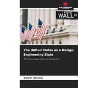 The United States as a Design-Engineering State