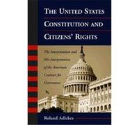 The United States Constitution and Citizens' Rights Roland Adickes (Auteur)