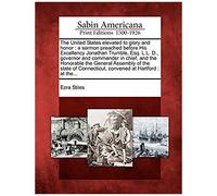 The United States Elevated To Glory And Honor