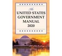 The United States Government Manual 2020 by Edited by National Archives and Records Administration Edited by National Archives and Records Administration (Auteur)