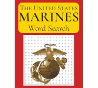 The United States Marines Word Search | Large Print: USMC United States Marines Word Find in Large Print for Seniors, Adults, and Teens